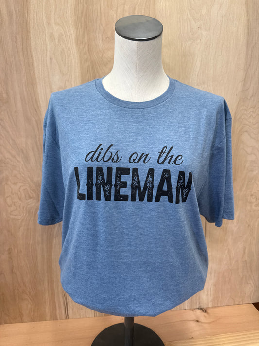 Dibs On Lineman Tee