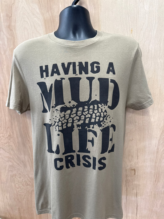 Mud Life Crisis Tee