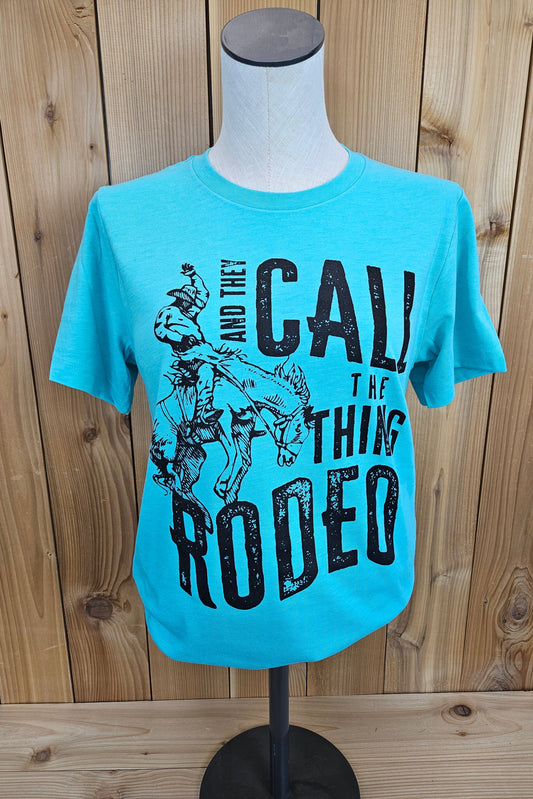 Call The Thing Rodeo Tee