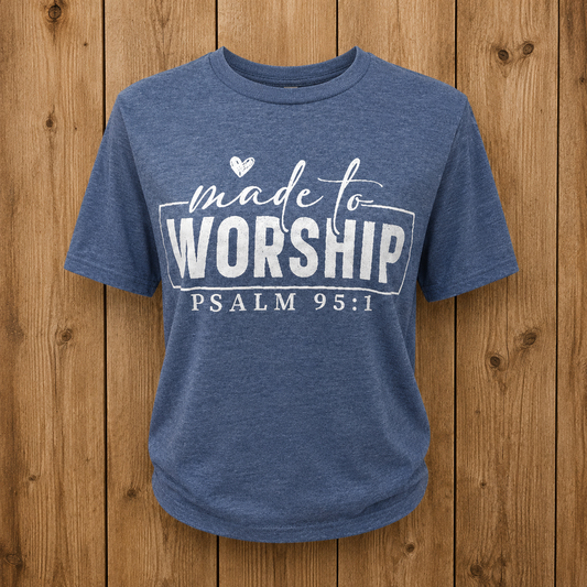 Made To Worship Tee