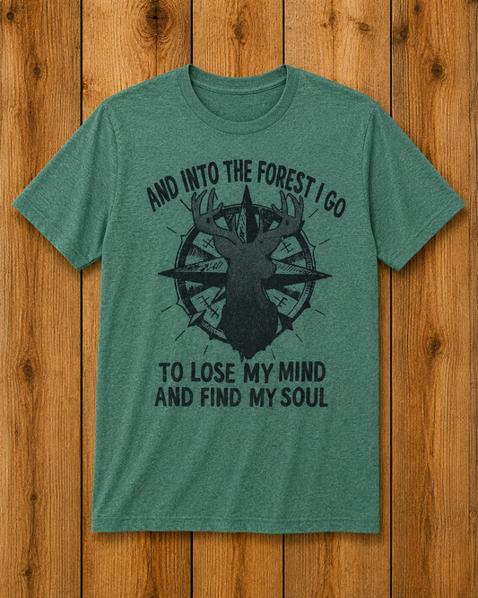 Into The Forest I Go Tee