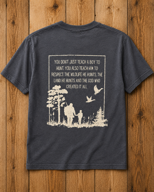 Teach A Boy To Hunt Tee