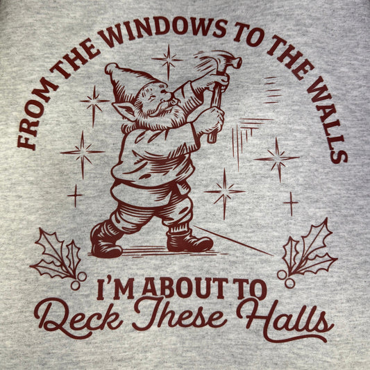 Deck These Halls Crewneck Sweatshirt or V-Neck Tee