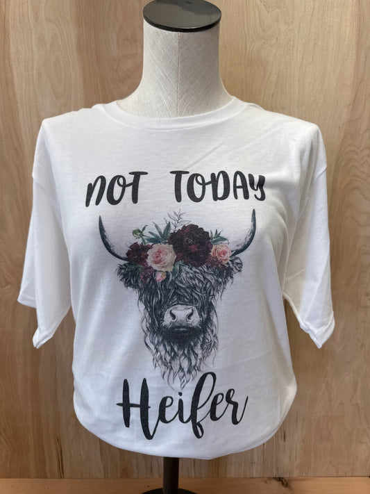 Not Today Heffer Tee
