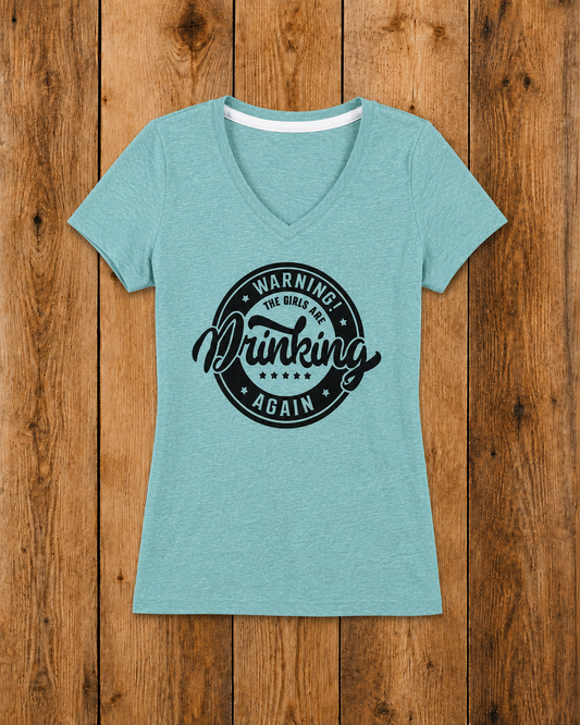 Girls Are Drinking V-Neck