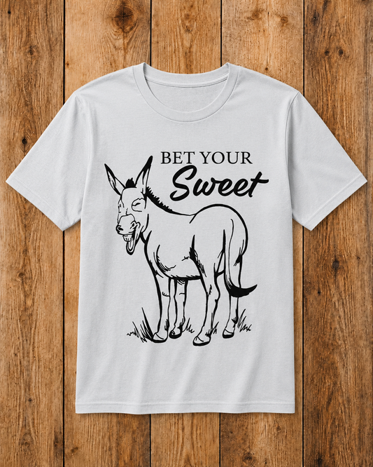 Bet Your Sweet Tee