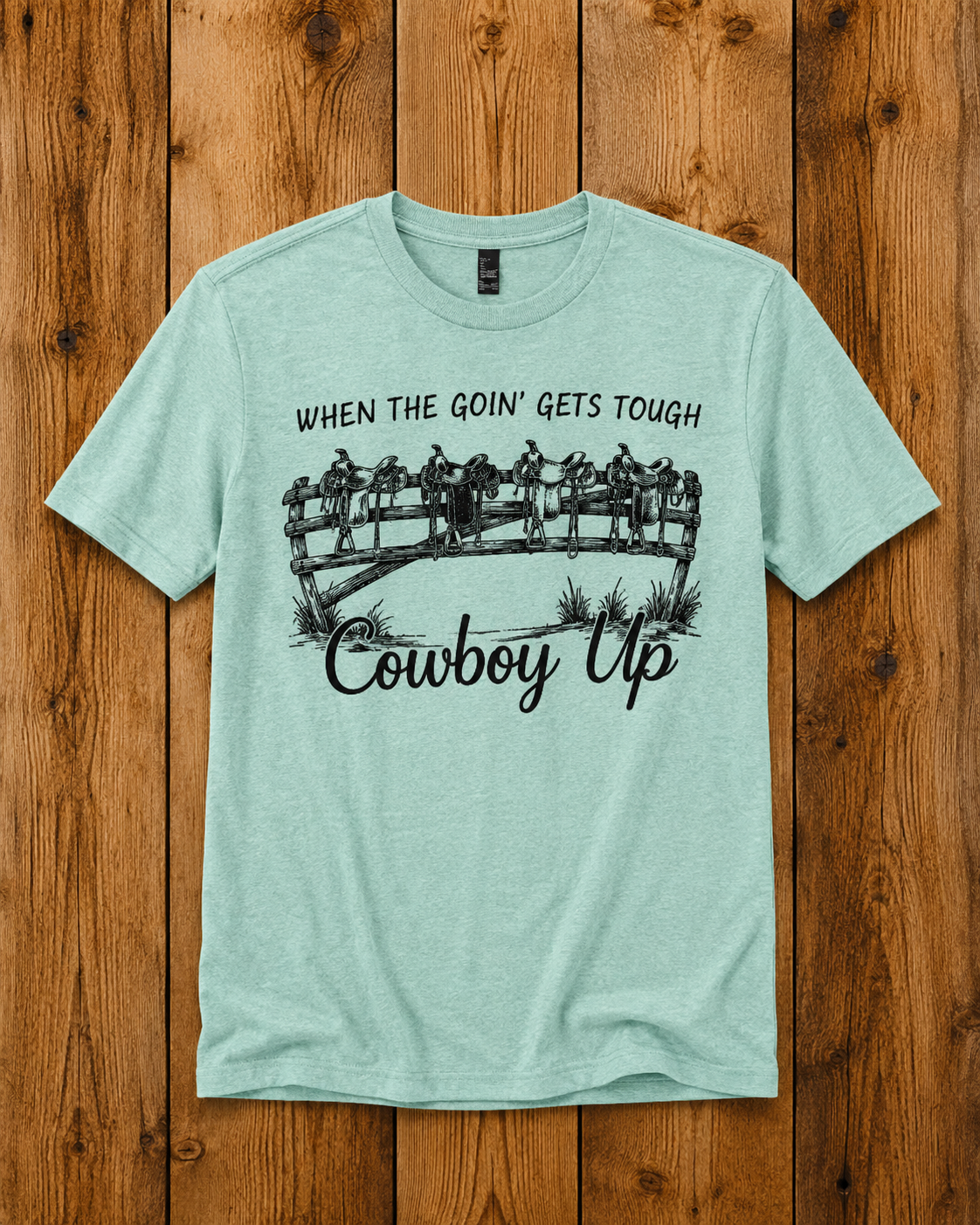 Cowboy Up Tee