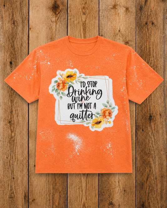 Not A Quitter Bleached T-shirt