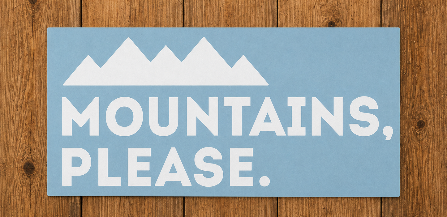 Mountains Please Decal