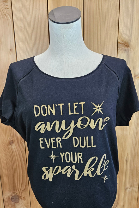 Dull Your Sparkle Tee