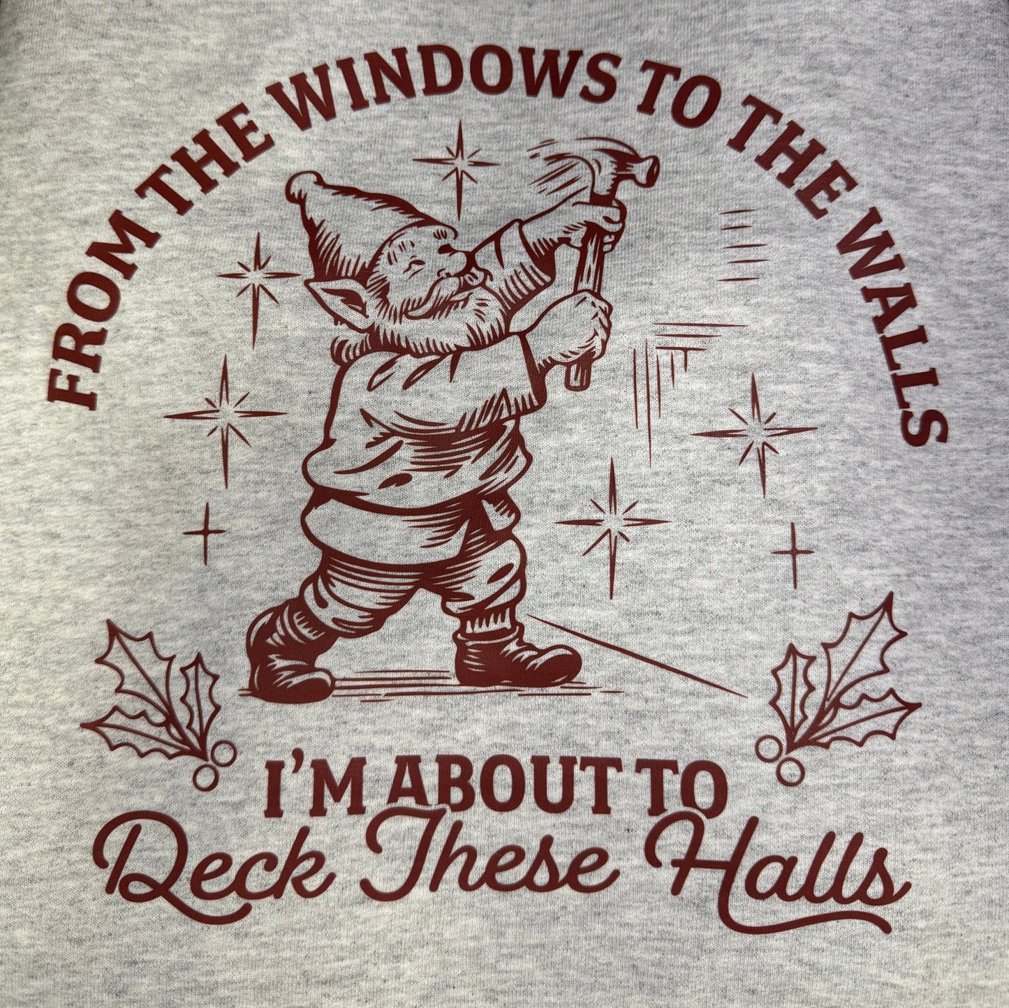 Deck These Halls Crewneck Sweatshirt or V-Neck Tee