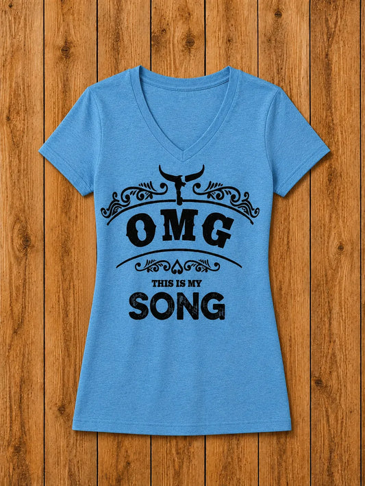 OMG This Is My Song V-Neck Tee