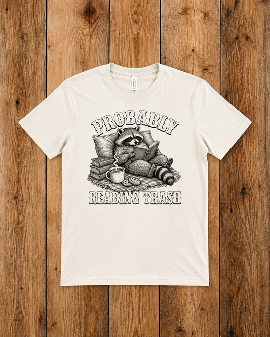 Probably Reading Trash Tee